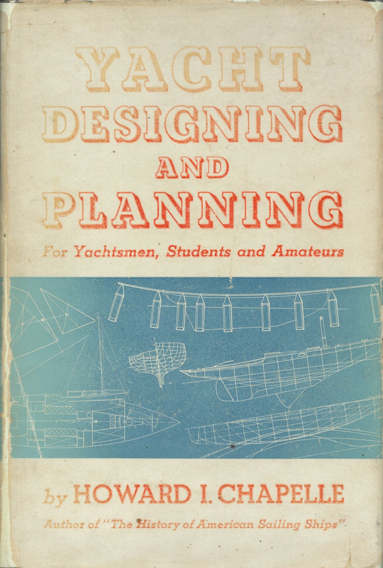 YACHT DESIGNING AND PLANNING 1st edition