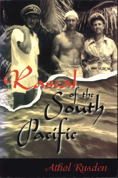 RASCAL OF THE SOUTH PACIFIC *
